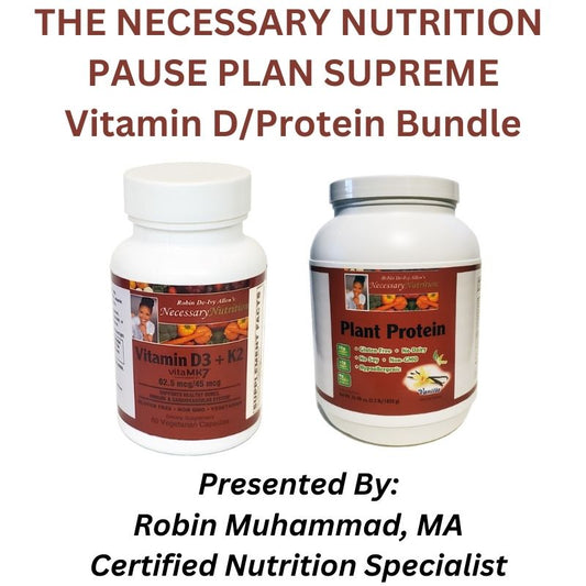 Necessary Nutrition Pause Plan Supreme Vitamin D Plant Protein Bundle